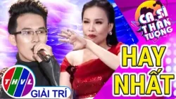 Tuyển tập Ca Sĩ Thần Tượng HAY NHẤT: Cẩm Ly NGÃ NGỬA trên ghế nóng vì giọng ca hay không tưởng