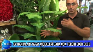 EV HANIMLARI YAPAY ÇİÇEKLERİ DAHA ÇOK TERCİH EDER OLDU