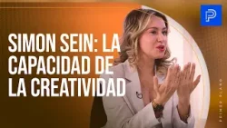 Primer Plano |  Simon Sein: la capacidad de la creatividad