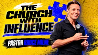 The Church With Influence | Pastor Bruce Milne | Sunday Service