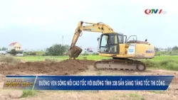 Đường ven sông nối cao tốc với đường tỉnh 338 sẵn sàng tăng tốc thi công