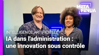 Meta Fenua - IA dans l'administration : une innovation sous contrôle