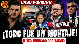 CASO PORSCHE:Erika Tumbaco acorralada Desesperado intento por tumbar la investigación de la Fiscalía