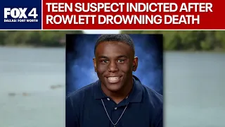 Teen suspect in Lake Ray Hubbard drowning case indicted