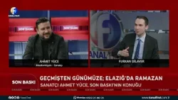 Furkan Dilaver İle Son Baskı Ahmet Yüce 10 03 2026