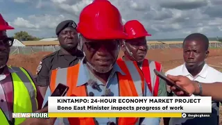 Kintampo: 24-Hour Economy Market Project | Bono East Minister Inspects Progress.