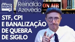 Reinaldo – Base não vai ao STF, mas Lulinha sim; Gilmar, Dino e banalização de quebra de sigilo