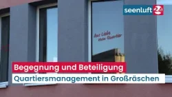 Miteinander in Großräschen - Das Quartiersmanagement