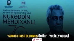 Xalq artisti Nurəddin Mehdixanlının 70 İLLİK YUBİLEYİ keçirilib | APA TV