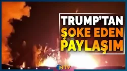 Trump İran'da Dehşete Düşüren Patlama Videosu Paylaştı | NTV