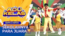 SMPN 2 DEPOK SEKOLAHNYA PARA JUARA? | ADU KELAS RTV
