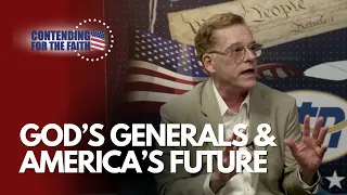God's Generals and America's Spiritual Future