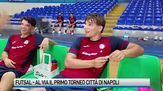 Futsal, al PalaVesuvio il primo "Torneo città di Napoli"