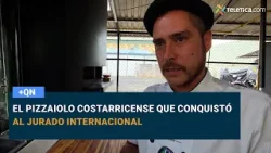 El pizzaiolo costarricense que conquistó al jurado internacional