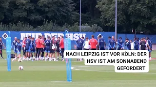 Nach Leipzig ist vor Köln: Der HSV möchte am Samstag die ersten drei Punkte holen.