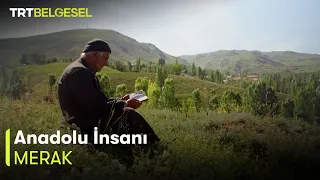 Anadolu İnsanı 35. Bölüm | Merak | TRT Belgesel