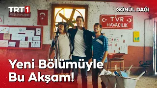 Gönül Dağı Yeni Bölümüyle Bu Akşam TRT 1'de! ​@GonulDagiTRT