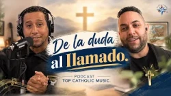 From Doubt to Calling | TOP CATHOLIC MUSIC PODCAST