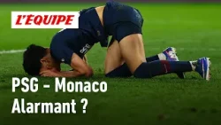 Est-ce une défaite très alarmante du PSG face à Monaco ? Est-ce une défaite très alarmante du PSG face à Monaco ?