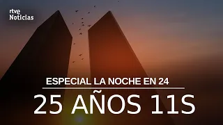25 Years Since 9/11 | La Noche en 24 Special | RTVE News