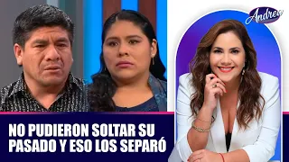 No pudieron soltar su pasado y eso los separó | Andrea