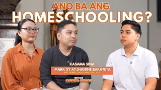 Expert’s Opinion with Mark Sy & Jhanine Barateta of NTC Homeschool: ‘ANO NGA BA ANG HOMESCHOOLING?’