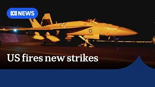 US launches new strikes on Iran, Tehran hits back in widening conflict | ABC NEWS