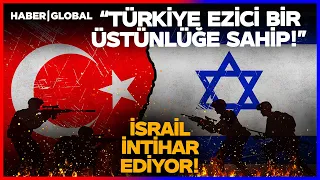Tel Aviv is Buzzing About This Analysis! "Türkiye Would Crush Israel!"