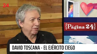 David Toscana - The Blind Army | Página 24 - S2E21