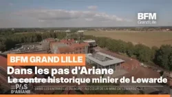 Dans les pas d'Ariane : Le centre historique minier de Lewarde