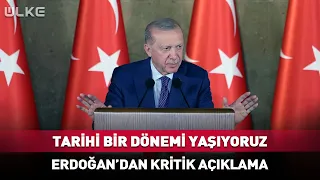We Are Living Through a Historic Period! Critical Statement from Erdoğan #BreakingNews