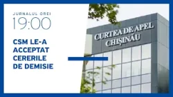 Membrii CSM au acceptat astăzi demisiile celor 20 de judecători de la Curtea de Apel Chișinău