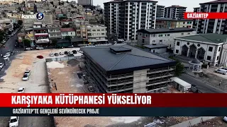 Karşıyaka Library Is Rising! A Project to Delight the Youth in Gaziantep