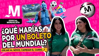 We asked Mexicans what crazy things they would do for a ticket to the WORLD CUP FINAL and this ha...
