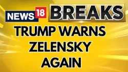 United States President Donald Trump Warns Ukrainian President Zelensky Again | English News