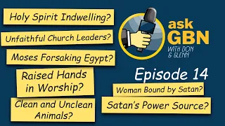 Ask GBN | Episode 14