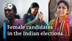 Why are there so few female politicians running in India's 2024 election? | DW News