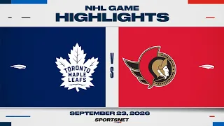 NHL Pre-Season Highlights | Maple Leafs vs. Senators - September 23, 2026