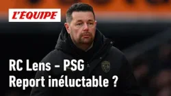 Report Lens-PSG : Partagez-vous la résignation du RC Lens ?