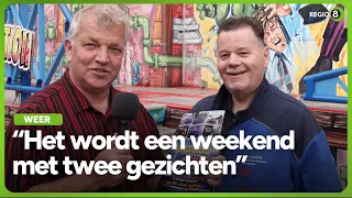 Weerboer Gerrit voorspelt een weekend met twee gezichten