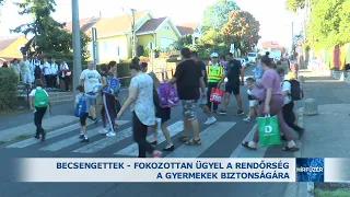 Becsengettek - Fokozottan ügyel a rendőrség a gyermekek biztonságára