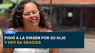 She prayed to the Virgin for her son and today she gives thanks