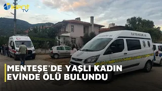 ELDERLY WOMAN FOUND DEAD IN HER HOME IN MUĞLA