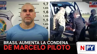 Brazil increases Marcelo Piloto's sentence