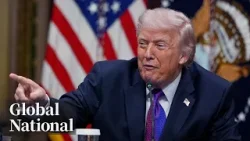 Global National: March 6, 2026 | Trump demands Iran’s “unconditional surrender”