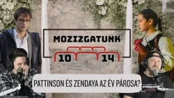 Pattinson és Zendaya az év párosa? - Mozizgatunk 10. évad 14. rész