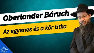 Pirkadat: Oberlander Báruch - Az egyenes és a kör titka