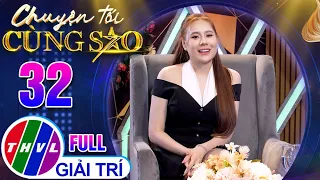 [Trailer] Chuyện Tối Cùng Sao - Tập 32