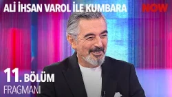 Ali İhsan Varol ile Kumbara 11. Bölüm Fragmanı @AliİhsanVarolileKumbaraTV