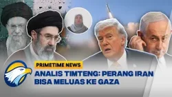 [FULL] DIALOG - PANASS! AS-Israel Ingkar Janji di Tengah Perundingan, Fasilitas Energi Iran Diserang